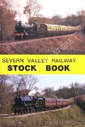Book cover of Locomotives and Rolling Stock of the Severn Valley Railway / Severn Valley Railway Stock Book by WILLIAMS, D.C. 